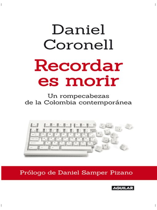 Detalles del título Recordar es morir de Daniel Coronell - Disponible